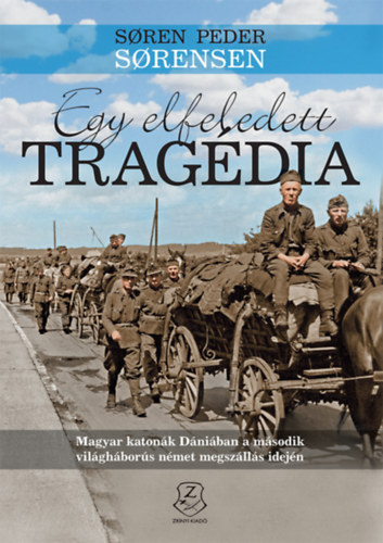 Egy elfeledett tragdia