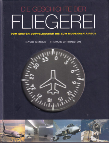 Thomas Withington David A. Simmons - Die Geschichte der Fliegerei