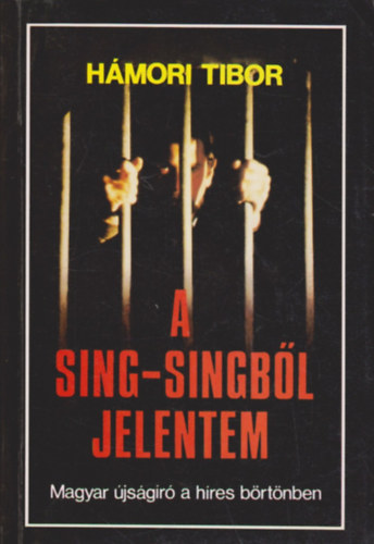 A Sing-Singb�l jelentem