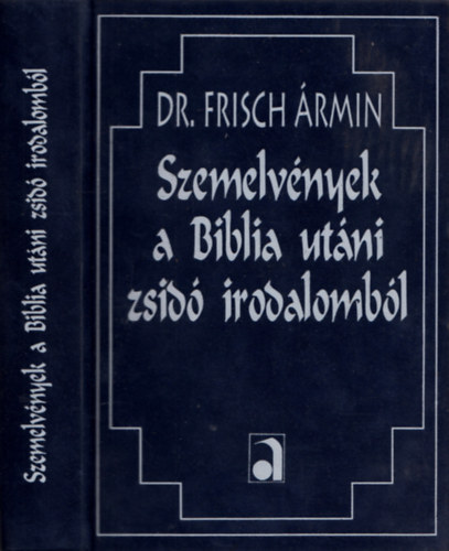 Szemelv�nyek a Biblia ut�ni zsid� irodalomb�l