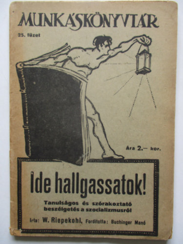 Ide hallgassatok! (1. kiads)