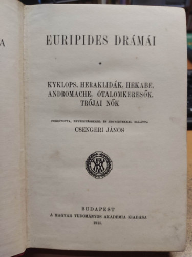 Euripides drmi II.- Kyklops, Heraklidk, Hekabe, Andromache...