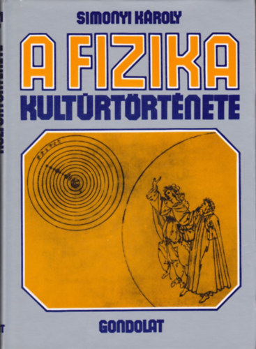 A fizika kult�rt�rt�nete - 2. b�v�tett kiad�s