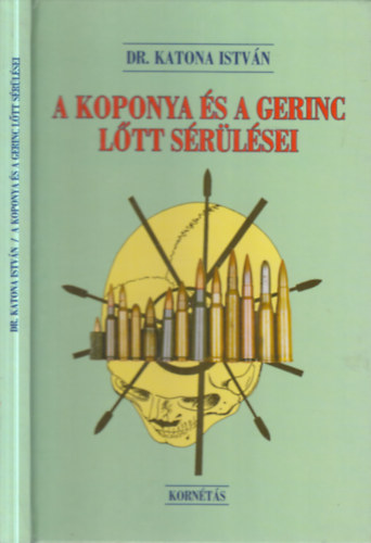 A koponya �s a gerinc l�tt s�r�l�sei (dedik�lt)