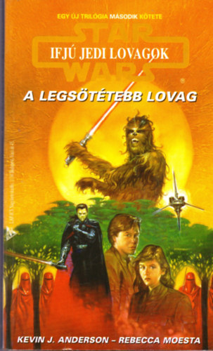 Star Wars: Ifj Jedi lovagok-A legsttebb lovag