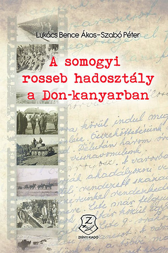 A somogyi rosseb hadosztly a Don-kanyarban