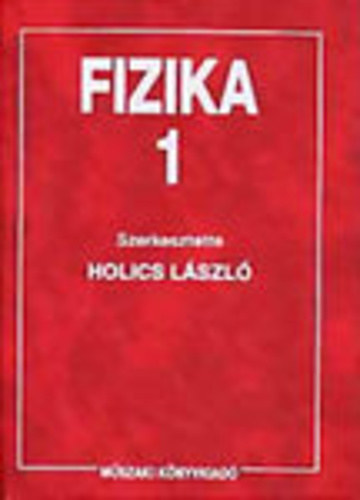 Fizika I. - 1.  KLASSZIKUS FIZIKA