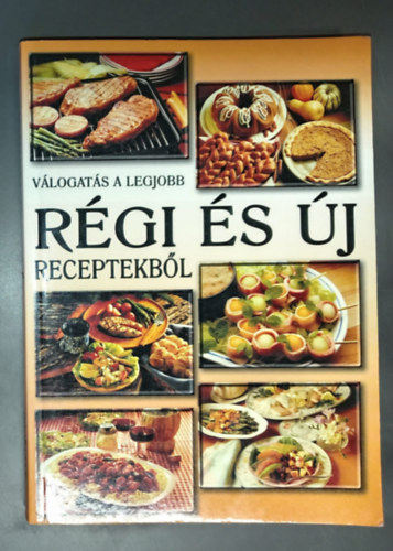 Urr Géza - Válogatás a legjobb régi és új receptekből