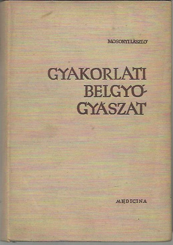 Gyakorlati belgy�gy�szat