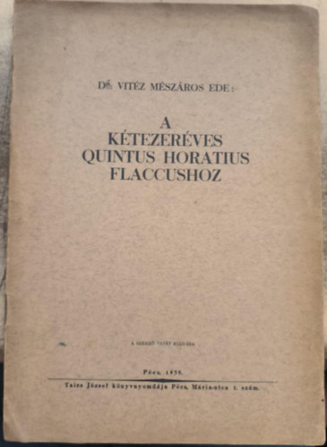 A k�tezer�ves Quintus Horatius Flaccushoz
