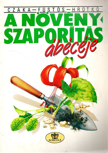 A n�v�nyszapor�t�s �b�c�je