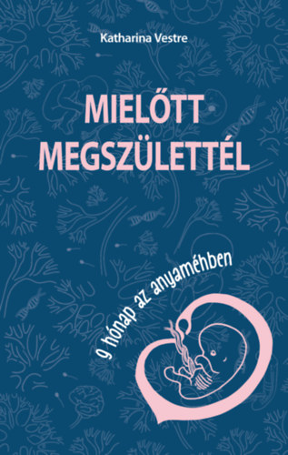 Mieltt megszlettl