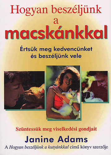 Hogyan besz�lj�nk a macsk�nkkal