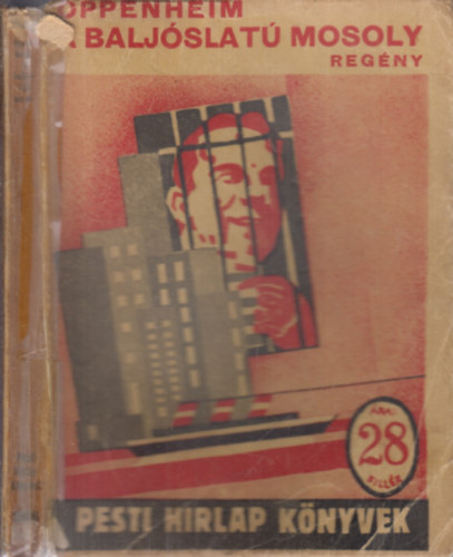 A balj�slat� mosoly (Pesti H�rlap k�nyvek)