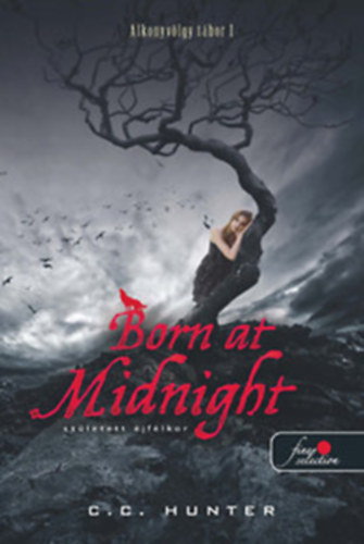 Born At Midnight - Sz�letett �jf�lkor - Kem�ny k�t�sben