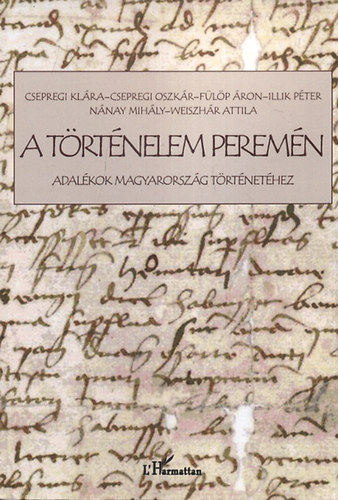 A trtnelem peremn - Adalkok magyarorszg trtnethez