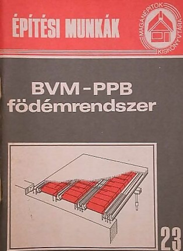 BVM-PPB fdmrendszer (Magnptk kisknyvtra 23.)