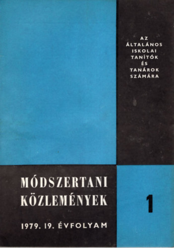 Dr. dobcsnyi Ferenc  (szerk.) - Mdszertani kzlemnyek 1979/1-5. szm (teljes vfolyam)