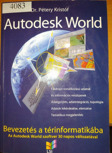 Dr. Ptery Kristf - Autodesk World - Bevezets a trinformatikba