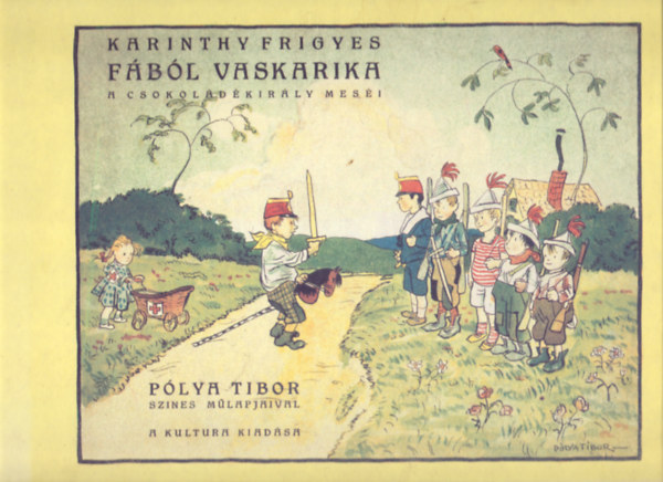 Fbl vaskarika (a csokoldkirly mesi)