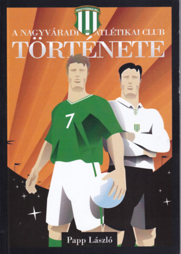 A Nagyvradi Atltikai Club trtnete