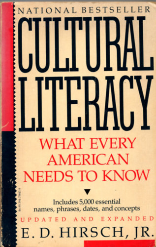 Cultural Literacy - What Every American Needs to Know