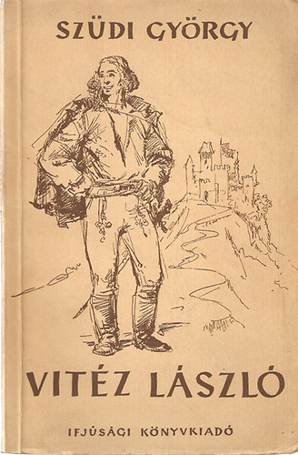 Vit�z L�szl� - Mese az �r�kk� fiatal magyar n�pr�l