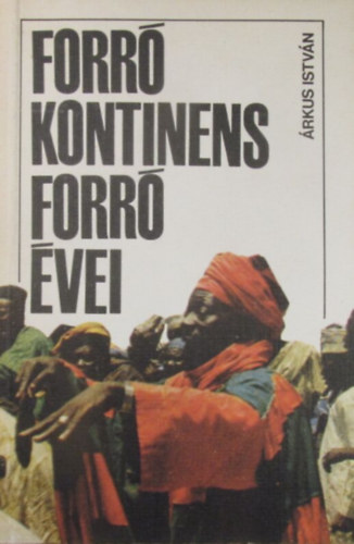rkus Istvn - Forr kontinens forr vei