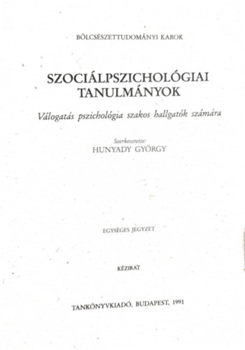 Szoci�lpszichol�giai tanulm�nyok