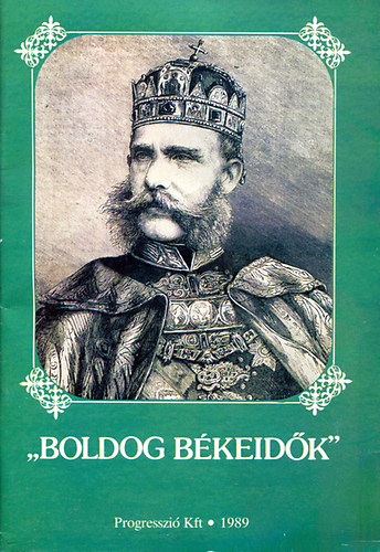 Vikol Katalin  (szerk.) - "Boldog bkeidk"