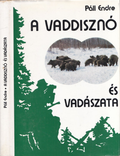 A vaddiszn� �s vad�szata (3., b�v�tett kiad�s)