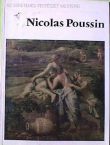 Nicolas Poussin-Az egyetemes festszet mesterei