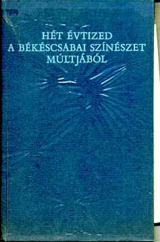 H�t �vtized a b�k�scsabai sz�n�szet m�ltj�b�l