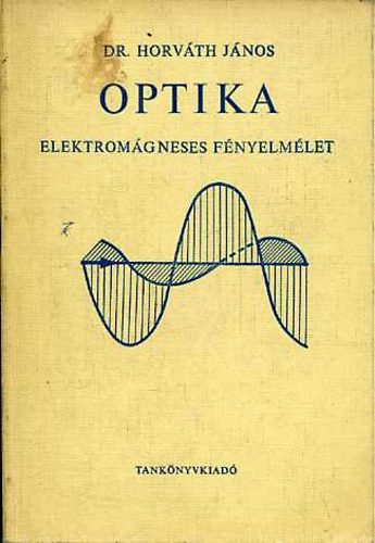 Optika: elektromgneses fnyelmlet