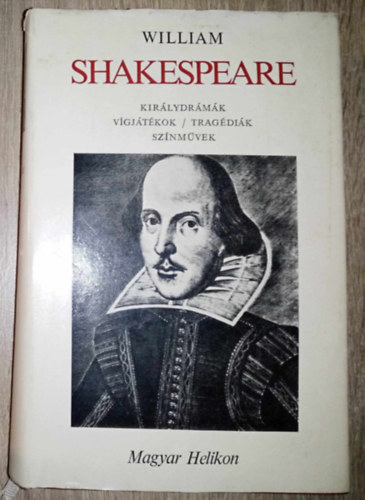 Wiliam Shakespeare - Shakespeare Sznmvek: A Velencei Kalmr / Troilus s Cressida / Minden j, ha a vge j / Szeget szeggel / Pericles / Cymbeline / Tli rege / A vihar (Szmozott pldny!)