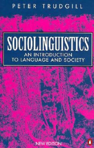 Sociolinguistics - An introduction to language and society