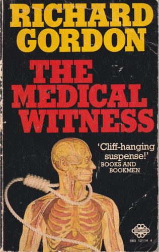 Richard Gordon - The medical witness