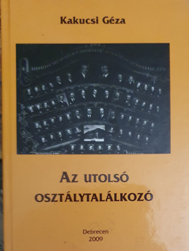 Az utols� oszt�lytal�lkoz�