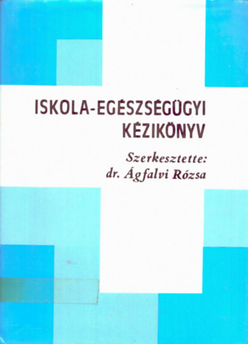 Iskola - egszsggyi kziknyv