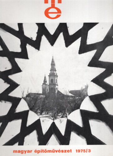 Magyar �p�t�m�v�szet 1975/3