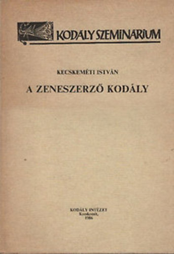 A zeneszerz Kodly