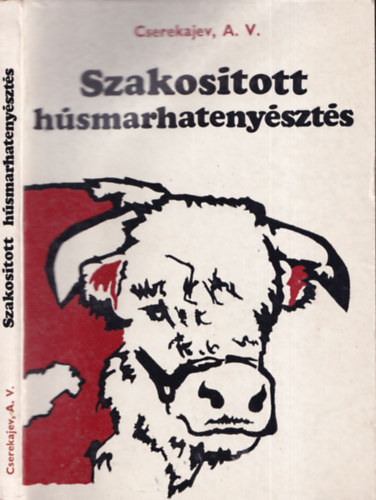 Cserekajev - Szakostott hsmarhatenyszts