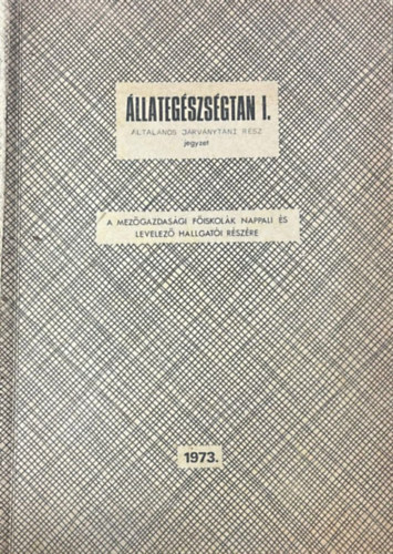 �llateg�szs�gtan l. - �ltal�nos j�rv�nytani r�sz