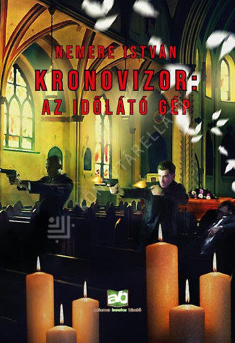 Nemere István - Kronovizor: Az időlátó gép