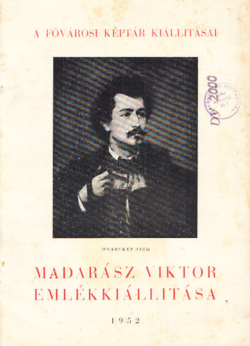 Madarsz Viktor emlkkilltsa (Fvrosi Kptr 1952. pr.4-mjus 4.)