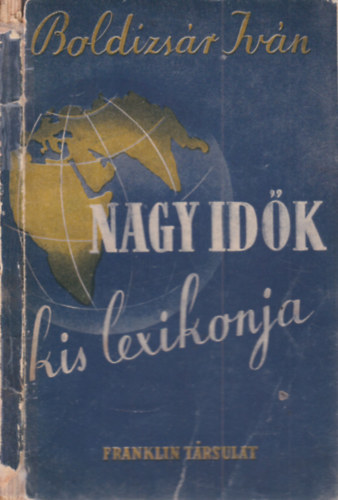 Nagy id�k kis lexikonja (Dedik�lt)