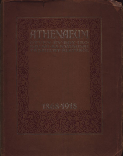 Athenaeum (tven v egy irodalmi s nyomdai trsulat letbl)
