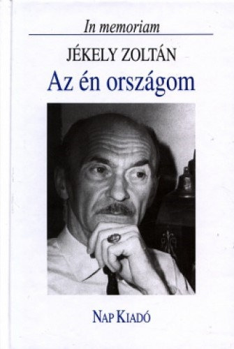 Az n orszgom - In memoriam Jkely Zoltn