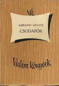 Karinthy Frigyes - Csodapk