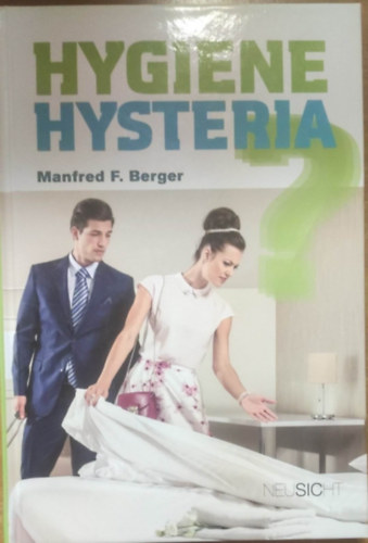 Manfred F. Berger - Hygiene Hysteria